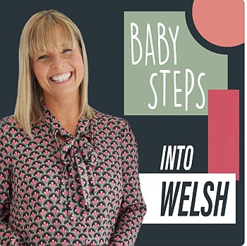 Baby Steps into Welsh Podcast Cover Art