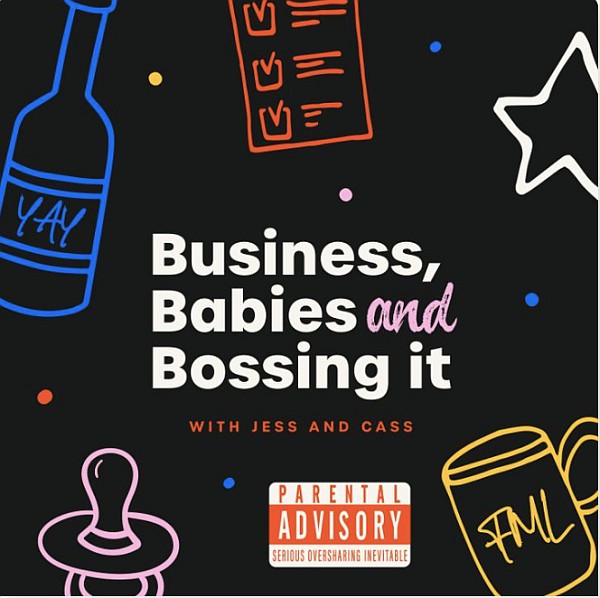 Business. Babies and Bossing It Podcast Cover Art