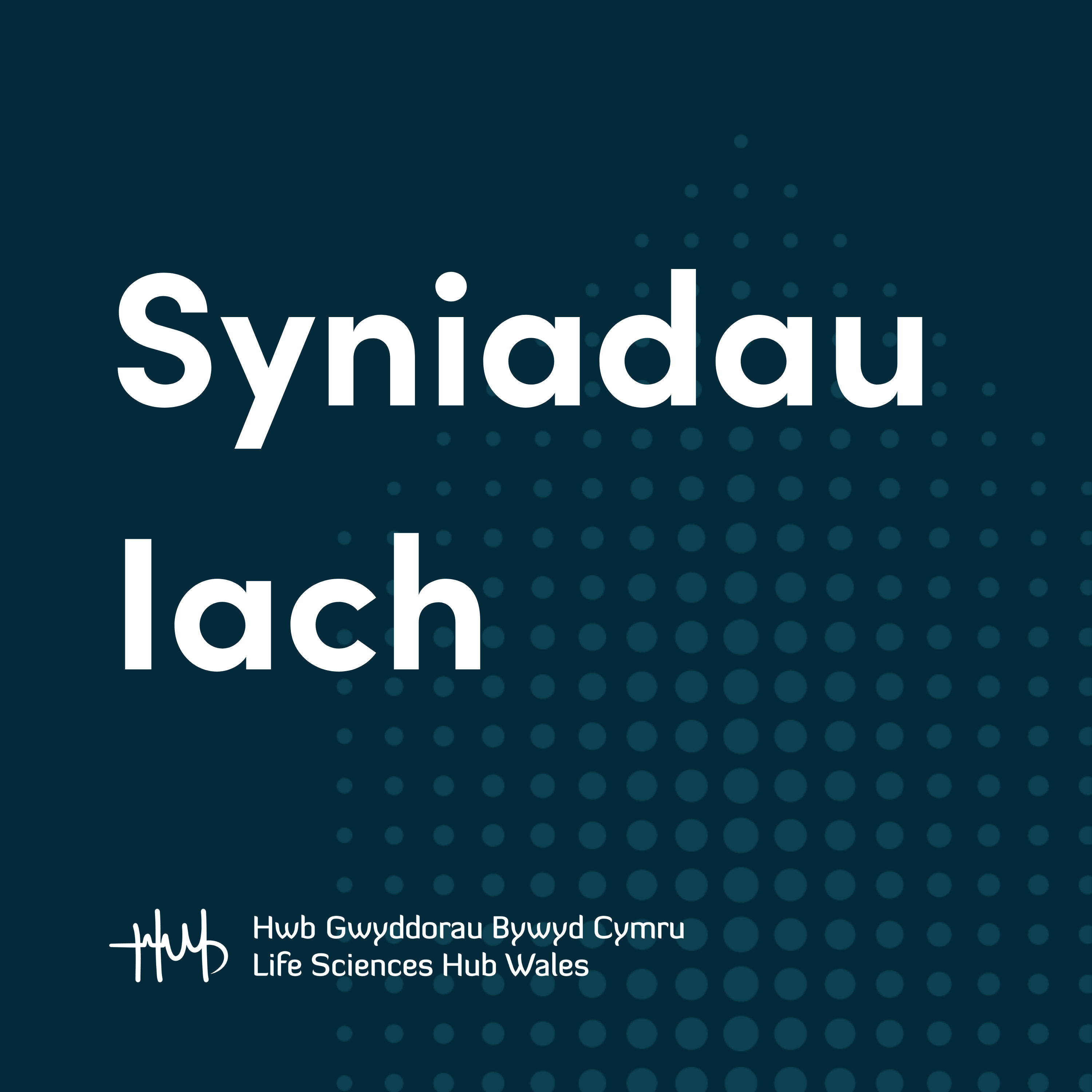 Life Sciences Hub Wales Syniadau Iach Podcast Cover Art Welsh